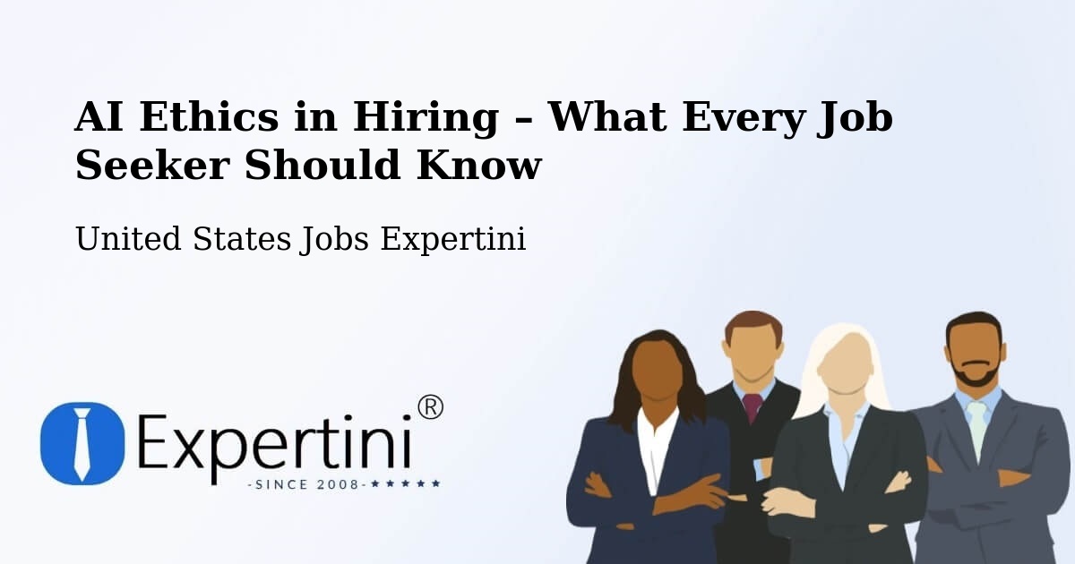 AI Ethics in Recruitment & Hiring – Sheldon - Sheldon, United States Jobs Expertini